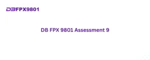 DB FPX 9801 Assessment 9